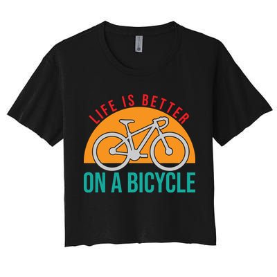 Cycling Life Is Better On A Bicycle Gift Crop Top