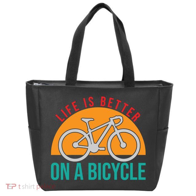 Cycling Life Is Better On A Bicycle Gift Zip Tote Bag