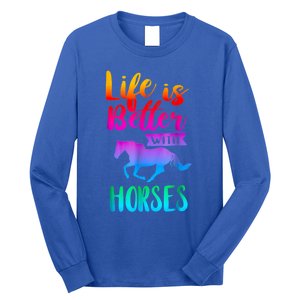 Cute Life Is Better With Horses Horseback Riding Gift Long Sleeve Shirt