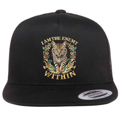 Cat Lovers I Am The Enemy Within Funny I Am The Enemy Within Flat Bill Trucker Hat