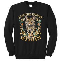 Cat Lovers I Am The Enemy Within Funny I Am The Enemy Within Tall Sweatshirt