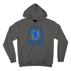 Cool London Is Blue Chelsea Football Soccer Club Hoodie