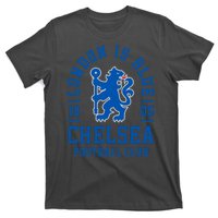 Cool London Is Blue Chelsea Football Soccer Club T-Shirt