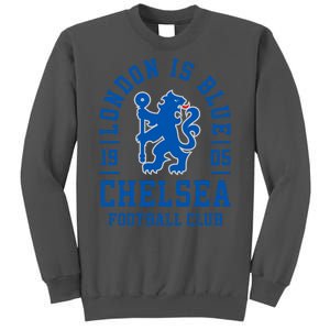 Cool London Is Blue Chelsea Football Soccer Club Tall Sweatshirt