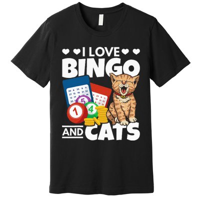 Cat Lover I Love Bingo And Cats Gambling Bingo Player Bingo Premium T-Shirt