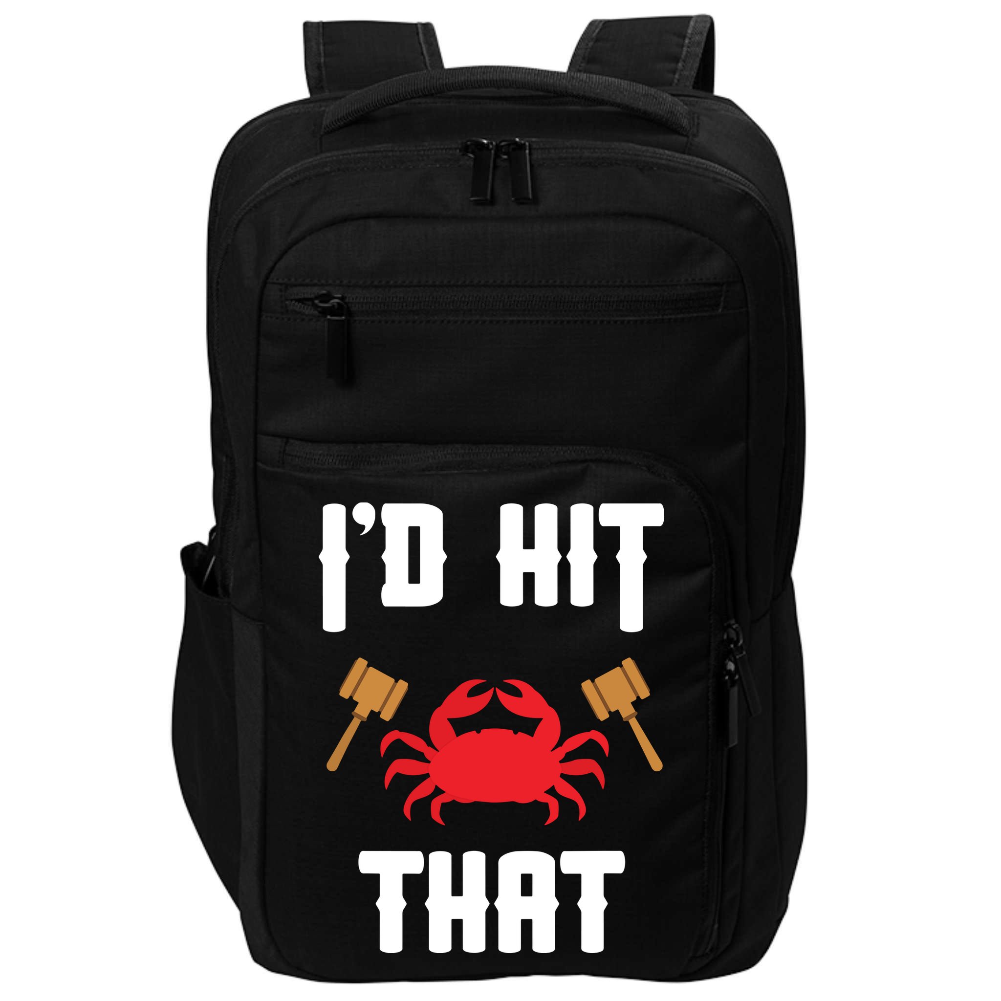 Crab Lovers I'd Hit That Funny Maryland Seafood Fan Impact Tech Backpack