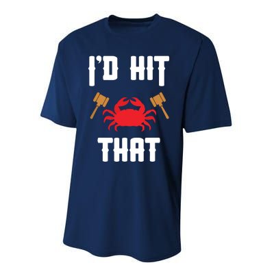 Crab Lovers I'd Hit That Funny Maryland Seafood Fan Performance Sprint T-Shirt