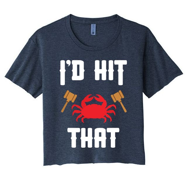 Crab Lovers I'd Hit That Funny Maryland Seafood Fan Women's Crop Top Tee