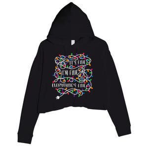 Christmas Lights IM Fine Everything Is Fine Ugly Christmas Crop Fleece Hoodie