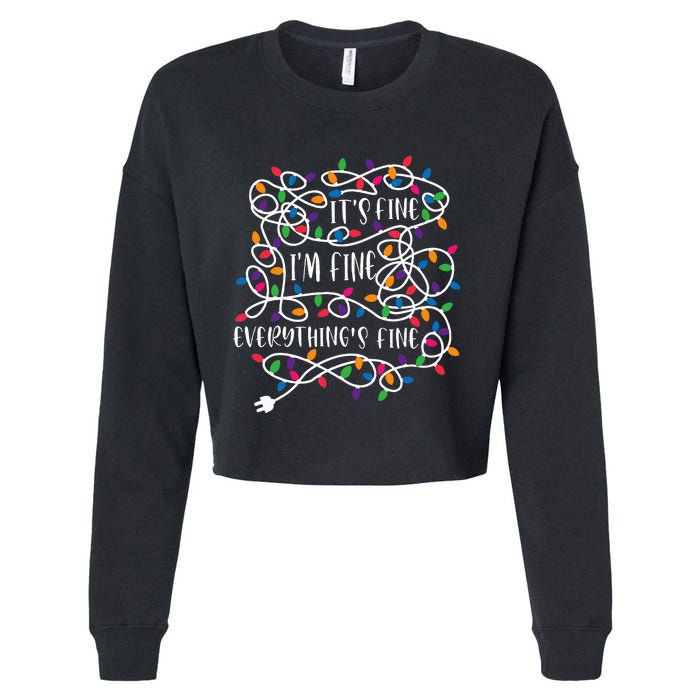 Christmas Lights IM Fine Everything Is Fine Ugly Christmas Cropped Pullover Crew