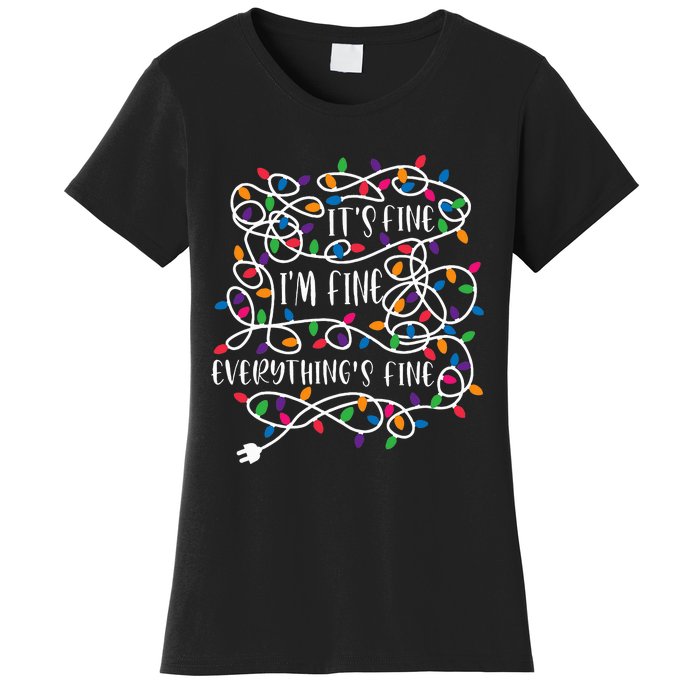 Christmas Lights IM Fine Everything Is Fine Ugly Christmas Women's T-Shirt