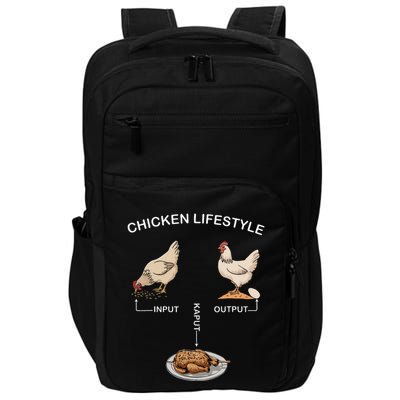 Chicken Lifestyle Input Output Kaput Impact Tech Backpack