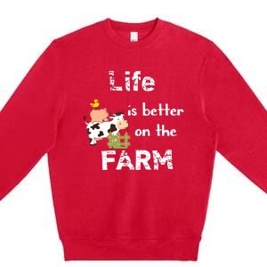 Cute Life Is Better On Farm Farmer Funny Farm Life Tee Premium Crewneck Sweatshirt