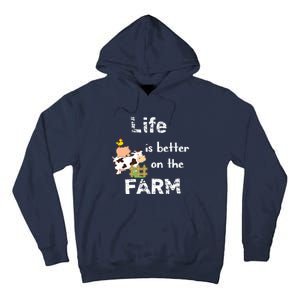 Cute Life Is Better On Farm Farmer Funny Farm Life Tee Tall Hoodie