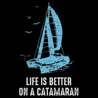 Catamaran Life Is Better Catamaran Sailing Trapeze Sailor Flexfit Unipanel Trucker Cap