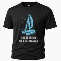 Catamaran Life Is Better Catamaran Sailing Trapeze Sailor Performance Shirt