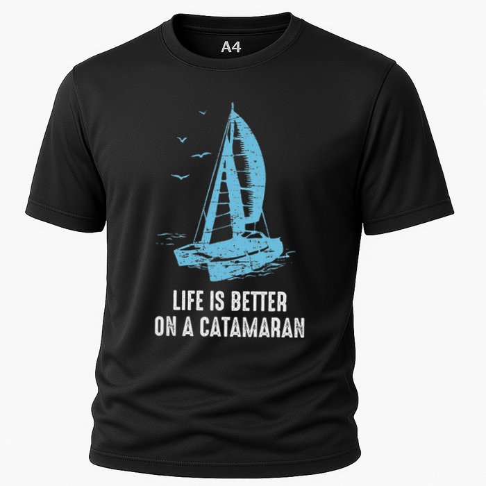 Catamaran Life Is Better Catamaran Sailing Trapeze Sailor Performance Shirt