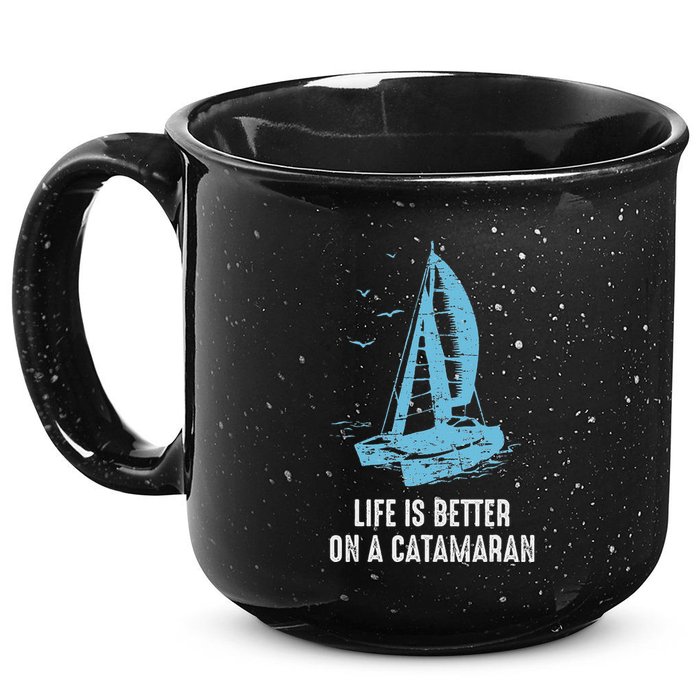 Catamaran Life Is Better Catamaran Sailing Trapeze Sailor 15oz Campfire Ceramic Mug