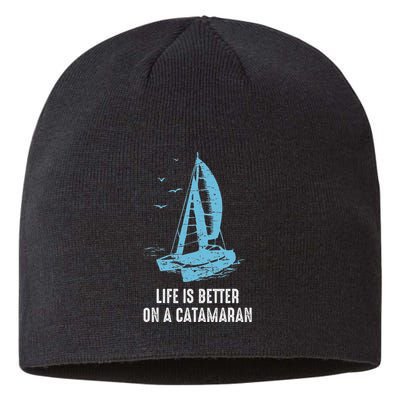 Catamaran Life Is Better Catamaran Sailing Trapeze Sailor Sustainable Beanie