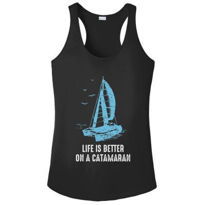 Catamaran Life Is Better Catamaran Sailing Trapeze Sailor Ladies PosiCharge Competitor Racerback Tank