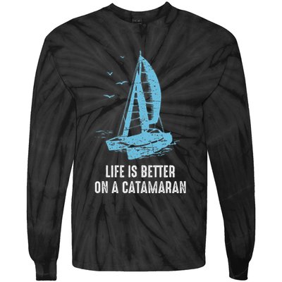 Catamaran Life Is Better Catamaran Sailing Trapeze Sailor Tie-Dye Long Sleeve Shirt