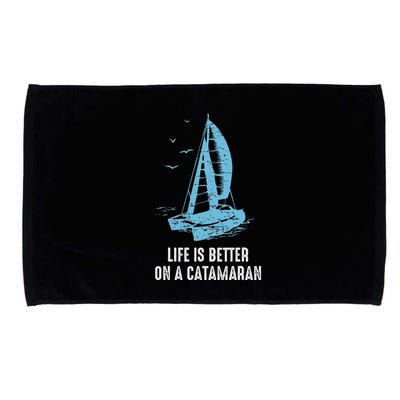 Catamaran Life Is Better Catamaran Sailing Trapeze Sailor Microfiber Hand Towel