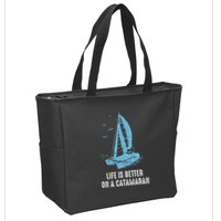 Catamaran Life Is Better Catamaran Sailing Trapeze Sailor Zip Tote Bag