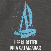 Catamaran Life Is Better Catamaran Sailing Trapeze Sailor Vector Backpack