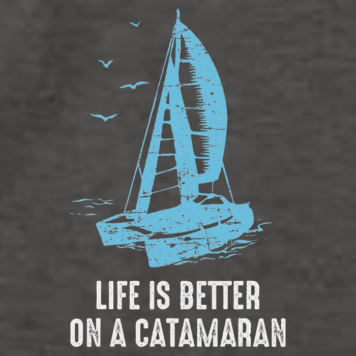 Catamaran Life Is Better Catamaran Sailing Trapeze Sailor Vector Backpack
