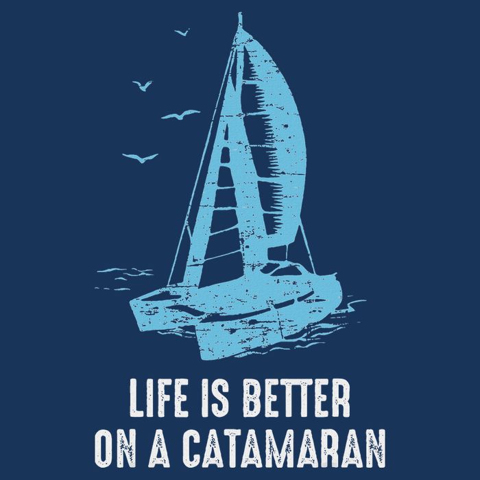 Catamaran Life Is Better Catamaran Sailing Trapeze Sailor Infant Baby Jersey Bodysuit
