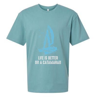 Catamaran Life Is Better Catamaran Sailing Trapeze Sailor Sueded Cloud Jersey T-Shirt