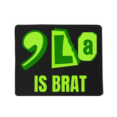 Comma La Is Brat Lime Green Kamala Mousepad