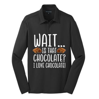 Chocolate Lover Is That Chocolate I Love Chocolate Silk Touch Performance Long Sleeve Polo