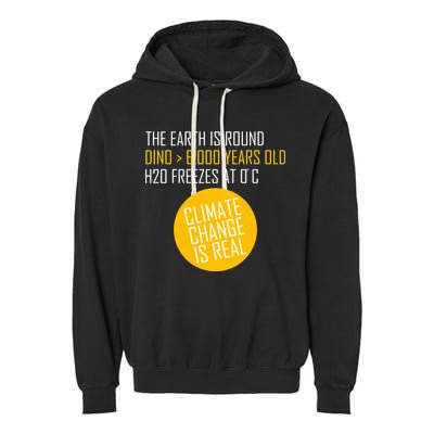 Climate Change is Real Science Facts Garment-Dyed Fleece Hoodie