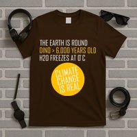 Climate Change is Real Science Facts T-Shirt