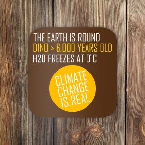 Climate Change is Real Science Facts Coaster