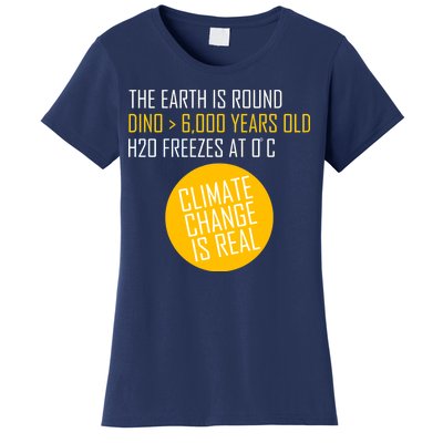 Climate Change is Real Science Facts Women's T-Shirt