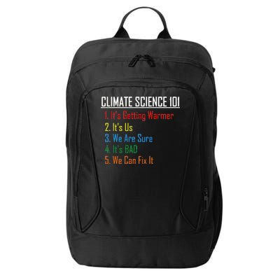 Climate Science 101 Climate Change Facts We Can Fix It City Backpack