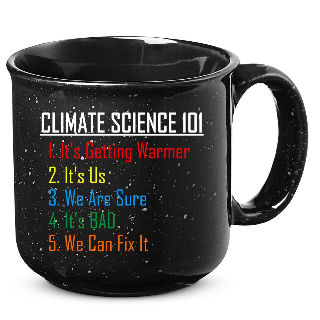 Climate Science 101 Climate Change Facts We Can Fix It 15oz Campfire Ceramic Mug