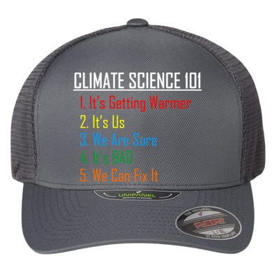 Climate Science 101 Climate Change Facts We Can Fix It Flexfit Unipanel Trucker Cap