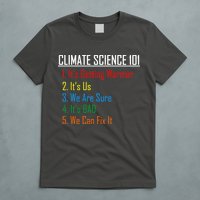 Climate Science 101 Climate Change Facts We Can Fix It T-Shirt