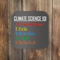 Climate Science 101 Climate Change Facts We Can Fix It Coaster