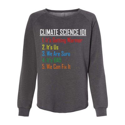 Climate Science 101 Climate Change Facts We Can Fix It Womens California Wash Sweatshirt