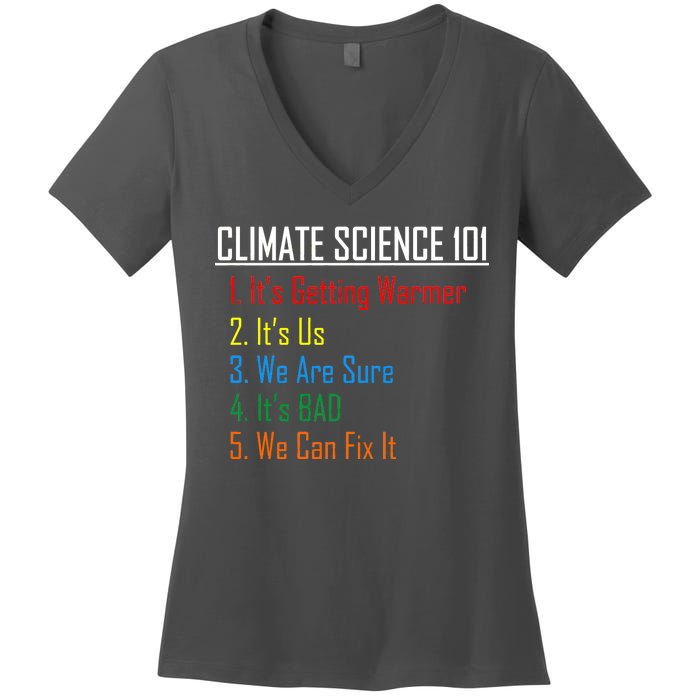 Climate Science 101 Climate Change Facts We Can Fix It Women's V-Neck T-Shirt