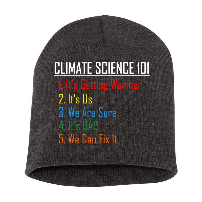 Climate Science 101 Climate Change Facts We Can Fix It Short Acrylic Beanie