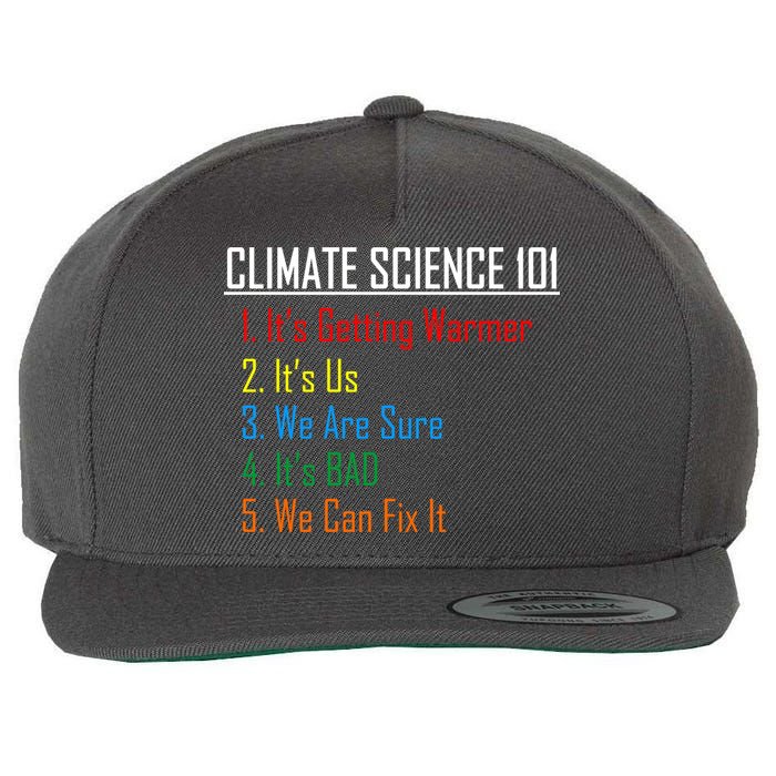 Climate Science 101 Climate Change Facts We Can Fix It Wool Snapback Cap