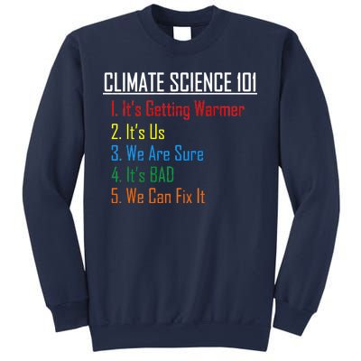 Climate Science 101 Climate Change Facts We Can Fix It Sweatshirt