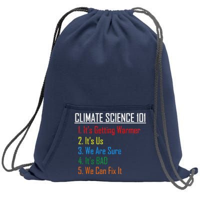 Climate Science 101 Climate Change Facts We Can Fix It Sweatshirt Cinch Pack Bag