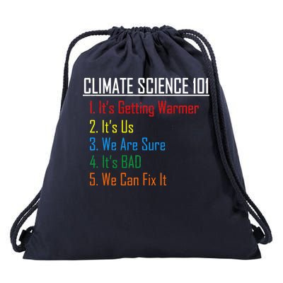 Climate Science 101 Climate Change Facts We Can Fix It Drawstring Bag