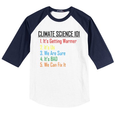 Climate Science 101 Climate Change Facts We Can Fix It Baseball Sleeve Shirt